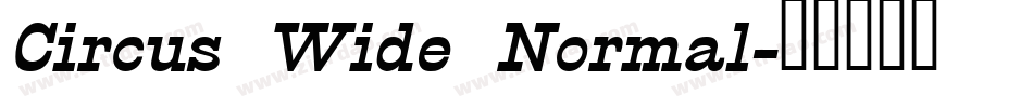 Circus Wide Normal字体转换